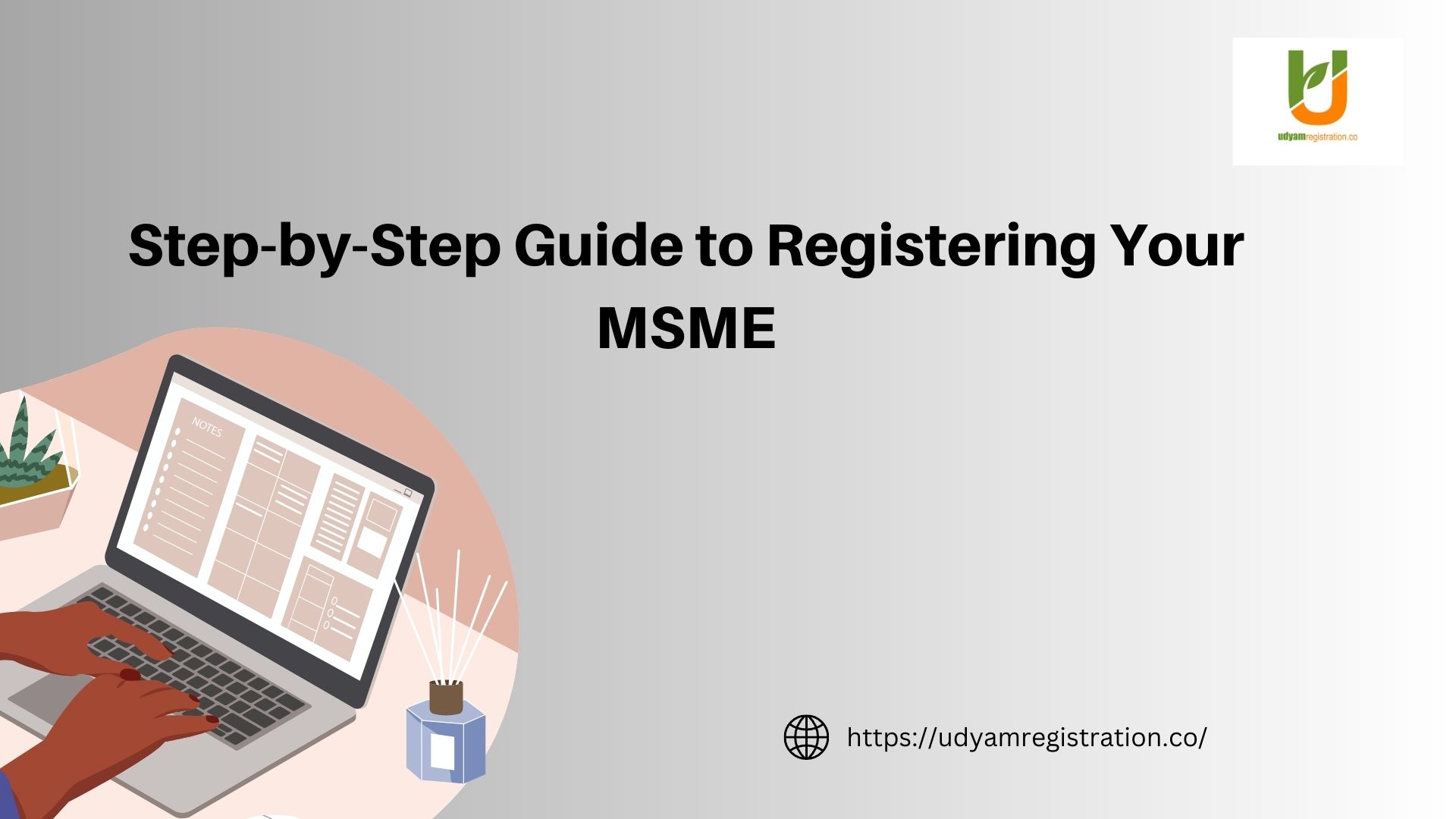Step-by-Step Guide to Registering Your MSME